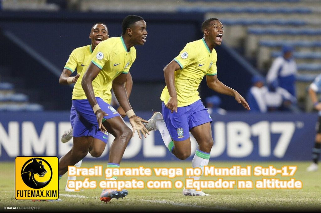 Brasil garante vaga no Mundial Sub-17 após empate com o Equador na altitude