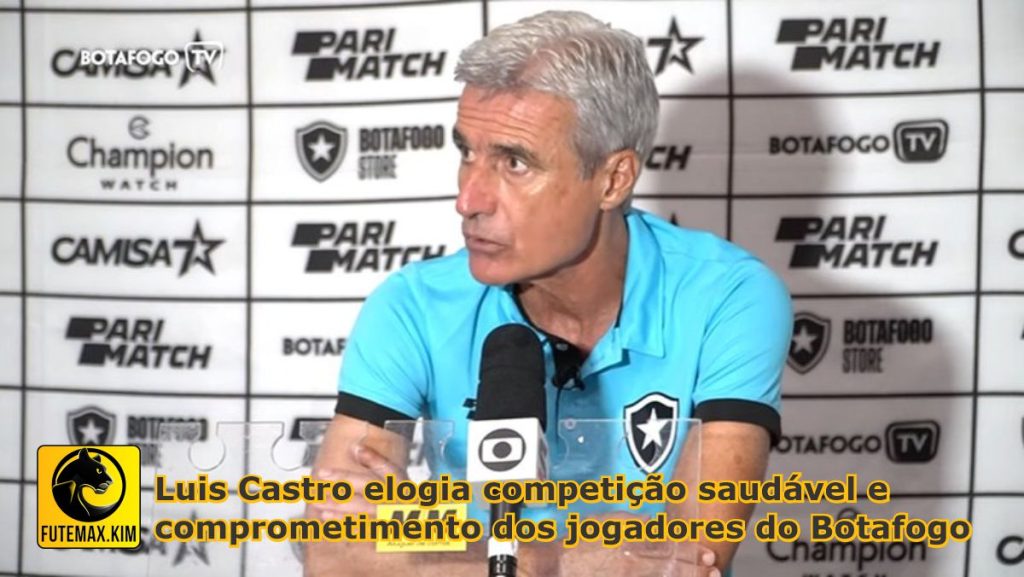 Luis Castro elogia competição saudável e comprometimento dos jogadores do Botafogo
