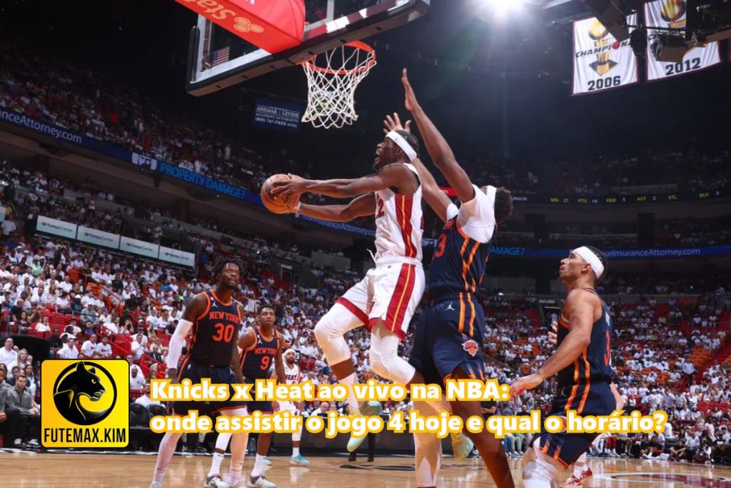 Knicks x Heat ao vivo na NBA: onde assistir o jogo 4 hoje e qual o horário?